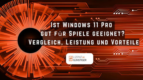 Ist Windows 11 Pro gut für Spiele geeignet? - Vergleich, Leistung und Vorteile